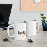 Ceramic Mug 11oz | buck wild